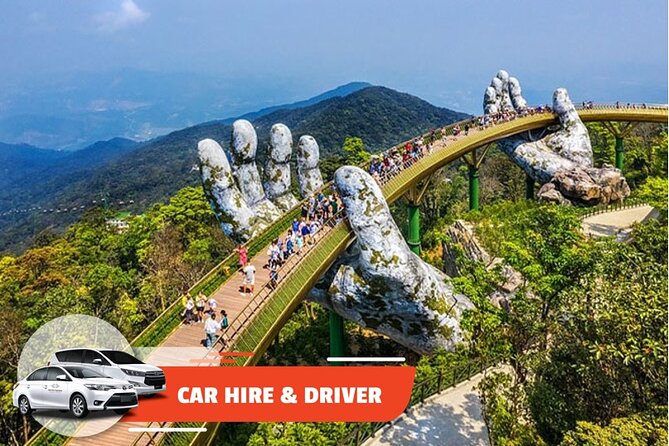 Car Hire & Driver: Full-day Ba Na Hills from Da Nang - What the Ba Na Hills day is really like